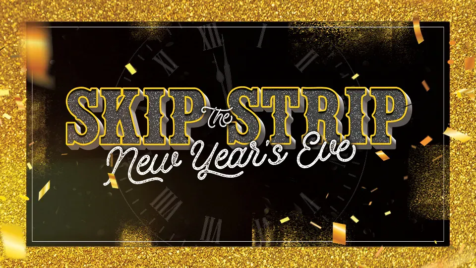 Skip the Strip
